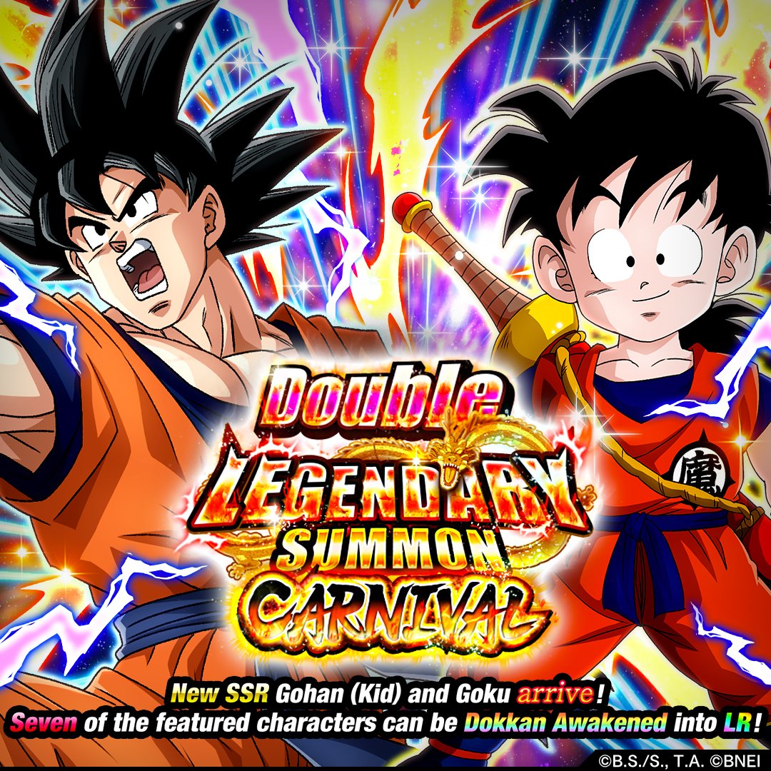 dokkan_global's tweet image. "Double Legendary Summon Carnival" Is Now On!
New SSR Gohan (Kid) and SSR Goku arrive!

[For more details, please kindly check out the in-game announcement.]
#dokkanbattle #dokkanbattleglobal #dokkan 
#dragonball #dragonballz #dbz #dragonballsuper #dbs