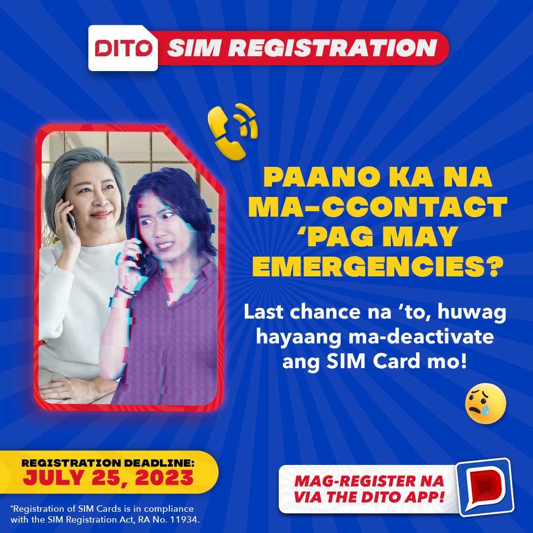DITOphofficial's tweet photo. Wala nang extension ang SIM Card registration pagkatapos ng deadline sa Jul. 25, 2023! π
π¨ Ito ang mga pwedeng mangyari kapag mawalan ka ng access sa mobile data, calls at texts! β οΈ
#RegisterDITO https://t.co/qa4LuweE2s