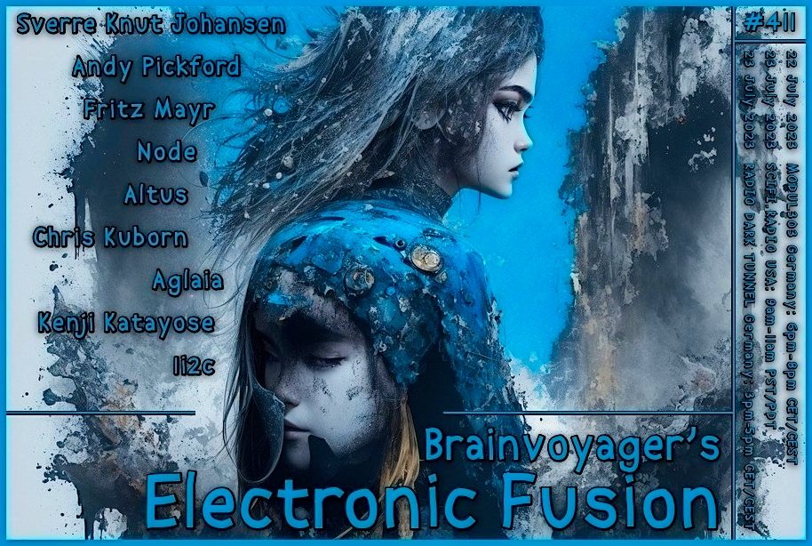 NEW EPISODE OF ELECTRONIC FUSION: #411!!
Episode #411 will present music from: Andy Pickford, Fritz Mayr, Node, Altus, Chris Kuborn, Aglaia, Sverre Knut Johansen, Kenji Katayose and 1i2c.