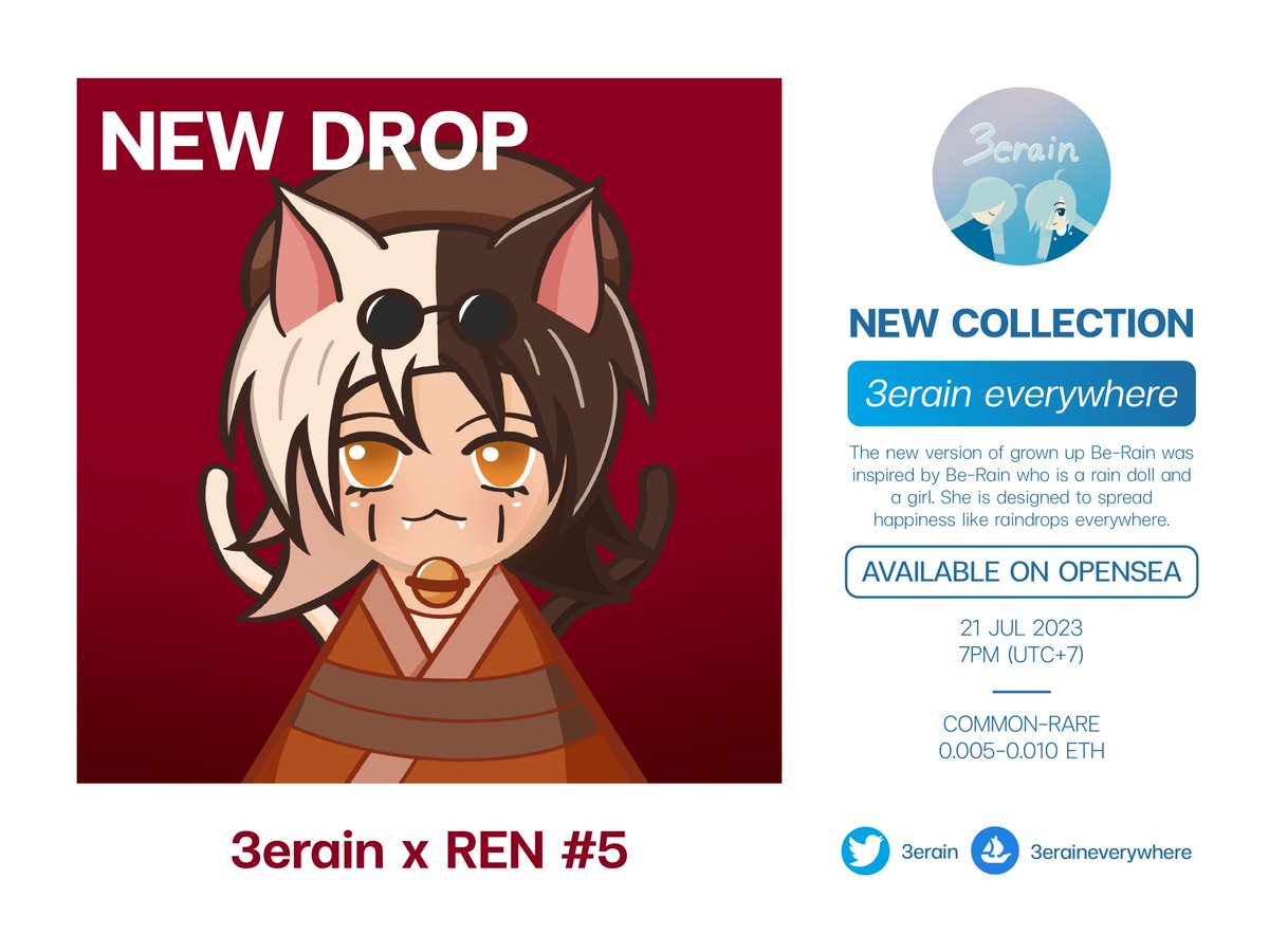 🌧️NEW DROP [3erain x REN #5]
🌧️21 JUL 2023 7PM (UTC+7)
🌧️opensea.io/collection/3er…

#3eraineverywhere #OpenSeaNFT #NFTartists #NFTThaicommunity #nftart