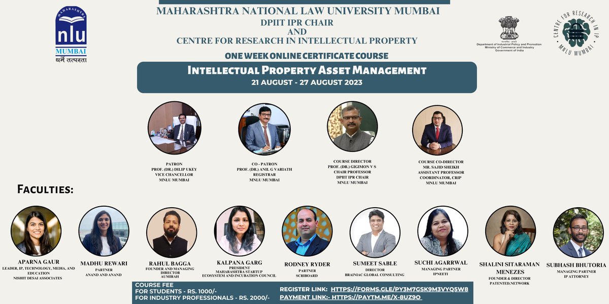 @mnlumumbai DPIIT IPR CHAIR AND CENTRE FOR RESEARCH IN INTELLECTUAL PROPERTY ONE-WEEK ONLINE CERTIFICATE COURSE INTELLECTUAL PROPERTY ASSET MANAGEMENT | 21 AUGUST - 27 AUGUST 2023 For more details visit: lnkd.in/dMKK-Zzx