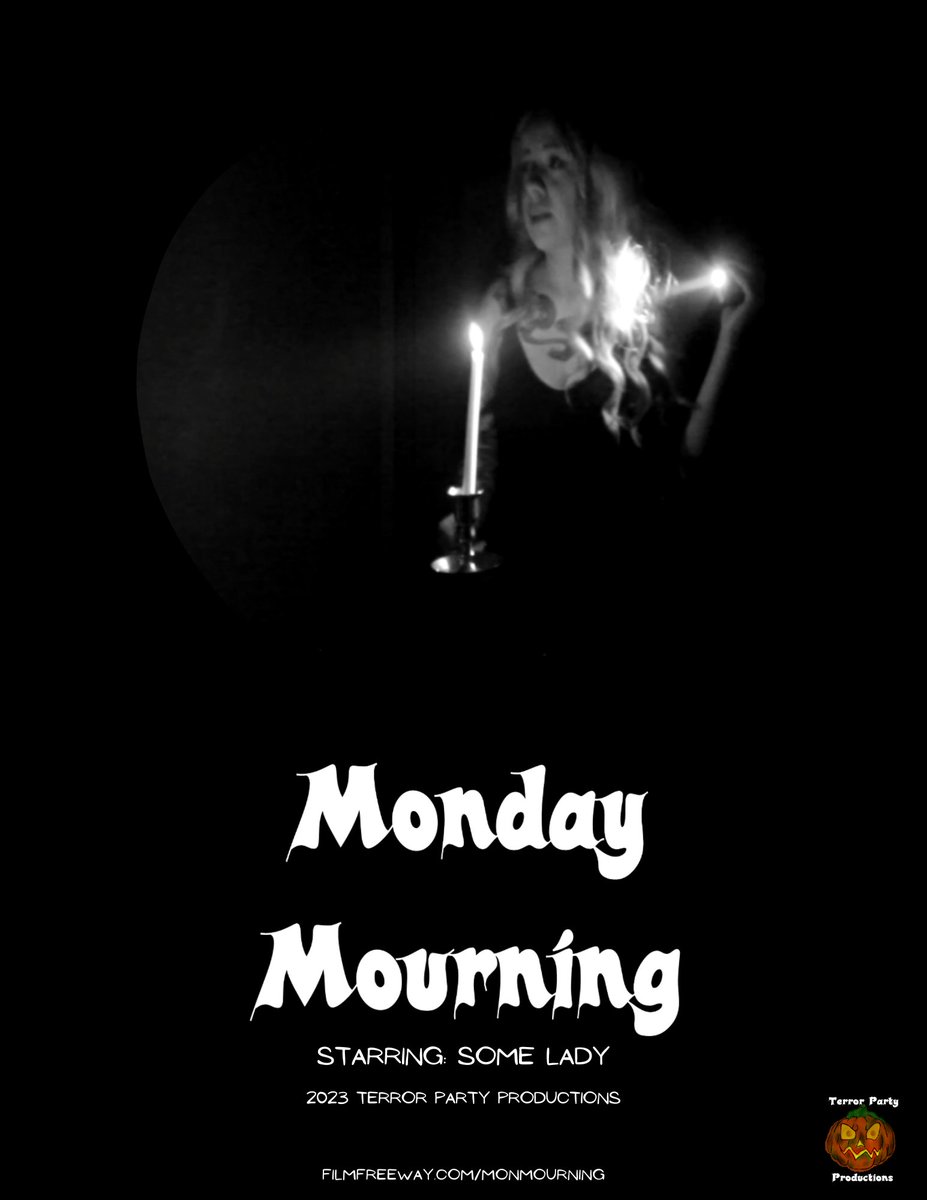 TerrorPartyPro's tweet photo. Good evening all you spooks and haunters! Here is one of the promo poster designs for our short film 'Monday Mourning'.

#TerrorPartyProductions #TerrorParty #MondayMourning #Film #ShortFilm #BlackAndWhite #FilmFestival #Horror #Suspense #Thriller #Promotions #Poster https://t.co/cR53sP51An