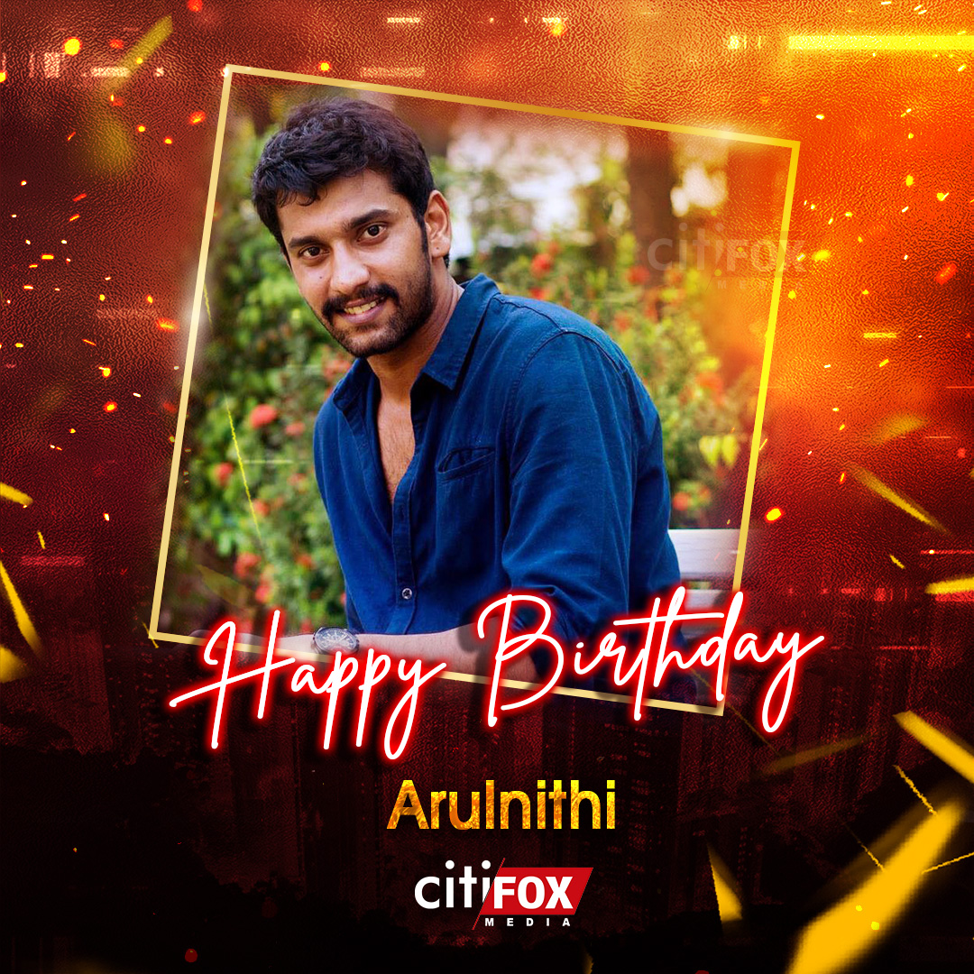 Team @citifoxmedia wishing the handsome Actor @arulnithi_tamilarasu a very Happy Birthday!🎂
Comment your Favourite movie of Actor Arulnithi.🎉
#HBDArulnithi #Happybirthdayarulnithi #Actor #arulnithi  #Demontecolony2 #tamilactors #arulnithi_tamilarasu_official