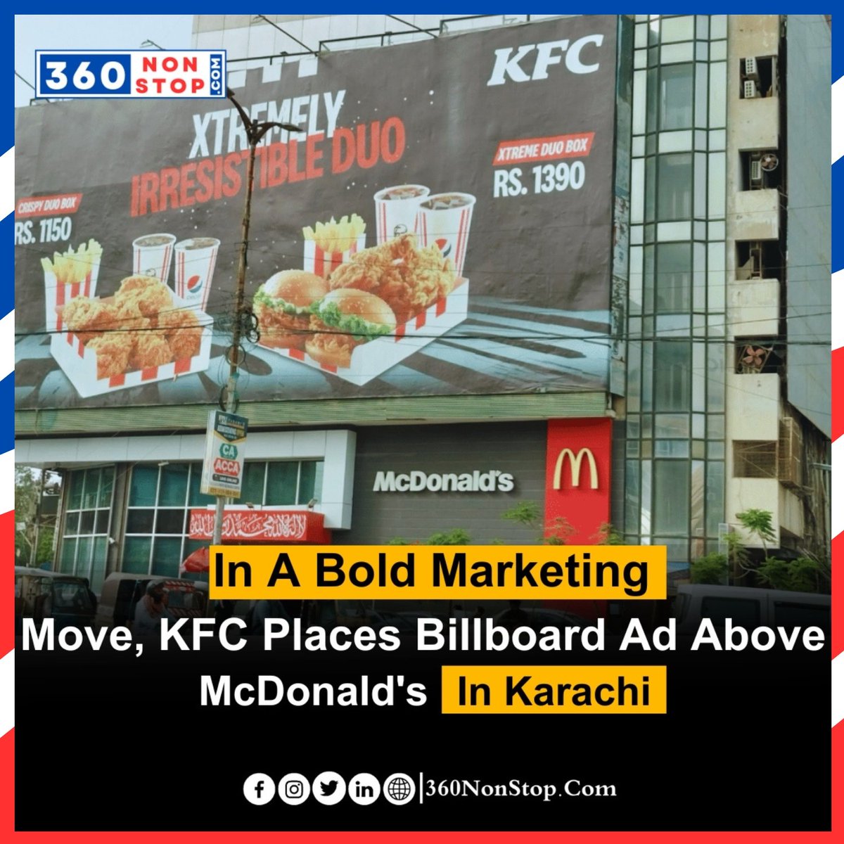 In A Bold Marketing Move, KFC Places Billboard Ad Above McDonald's In Karachi.

#KFC #McDonalds #BillboardAd #MarketingStrategy #BoldMove #BrandCompetition #AdvertisingTactic #Out-of-the-box #BrandWar #Karachi #BrandVisibility #Billboard #CompetitiveMarketing #360NonStop