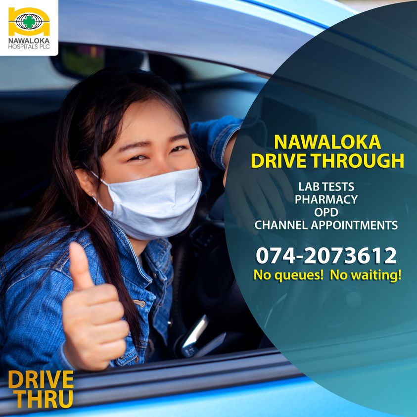 Don't stand on queues, Nawaloka Drive thru, get your medical needs met quickly and safely from the comfort of your car.
Stay Healthy, Stay Convenient!

#HealthcareOnTheGo #DriveThru #DriveThruMedicine #DriveThruLab #NawalokaHospital #NawalokaHospitalColombo #Nawaloka