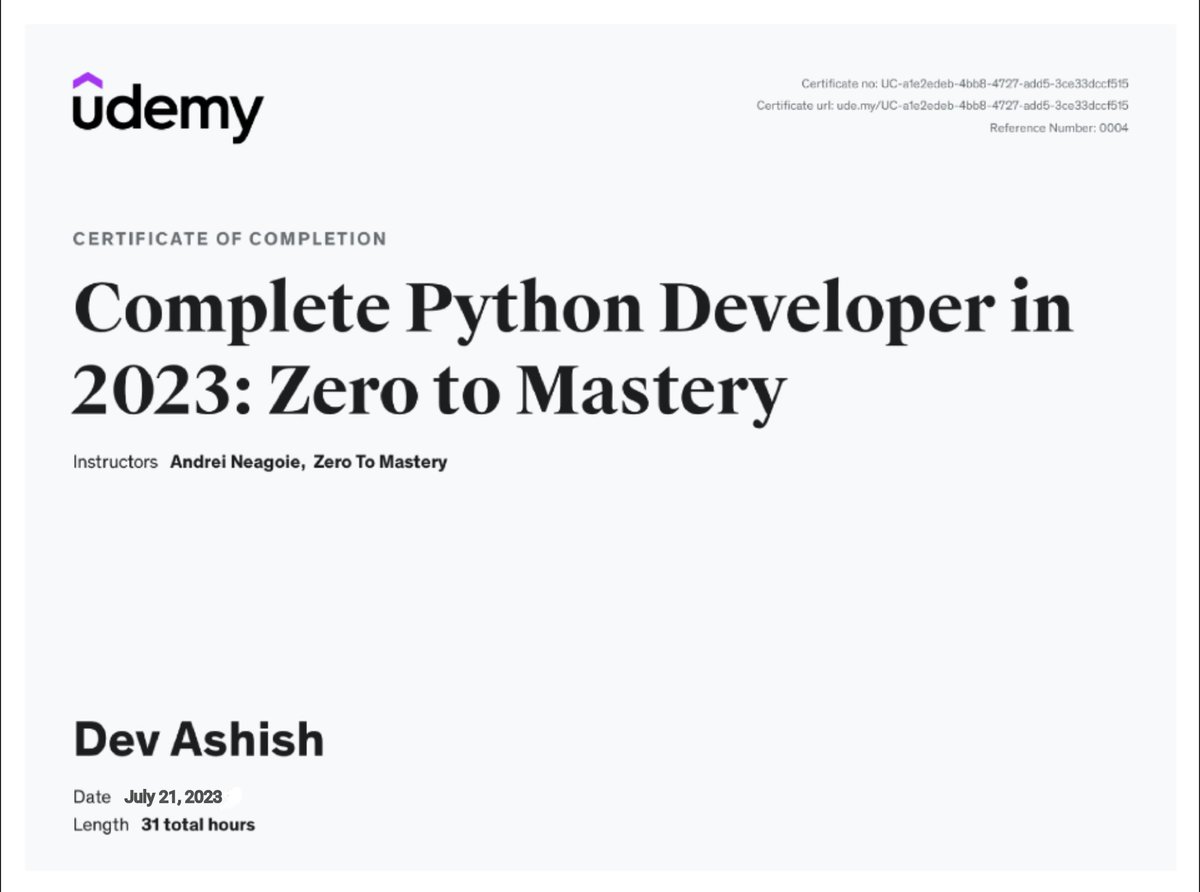 dashish703's tweet image. 🎉Just received my certificate of completion for the Python course from Udemy! 🐍📜
With this certificate in hand, I am excited to pursue various Python-related projects and contribute to the thriving Python community. 🚀
Thank you, Udemy! 😄 #PythonCertificate #UdemyCertified