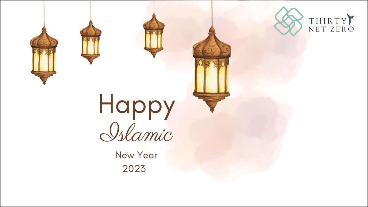 ThirtyToNetZero's tweet image. The T2NZ team would like to wish you, your family, and your team a Happy Islamic New Year!  

#islamicnewyear #newyear