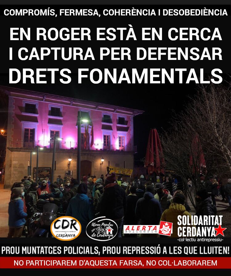 ✊🏼 Un veí de la Cerdanya sap què fer.

DESOBEIR A L'ESTAT OPRESSOR!

⚠️ Els Mossos el tenen en cerca i captura per negar-se a col·laborar en un judici farsa per una mobilització independentista.

Estiguem alerta a les convocatòries!
🚨⤵️🚨⤵️🚨⤵️🚨⤵️🚨