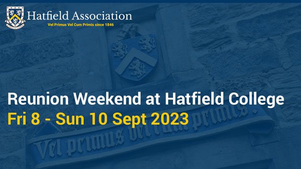 Join us this September 👍
We look forward to seeing you back <a href="/HatfieldCollege/">Hatfield College</a> #Durham 8-10 Sept 2023 #AllOneHatfield 💙💛🦁
#VelPrimusVelCumPrimis 
Read more ⤵️
hatfield-association.co.uk/events/2023-re…