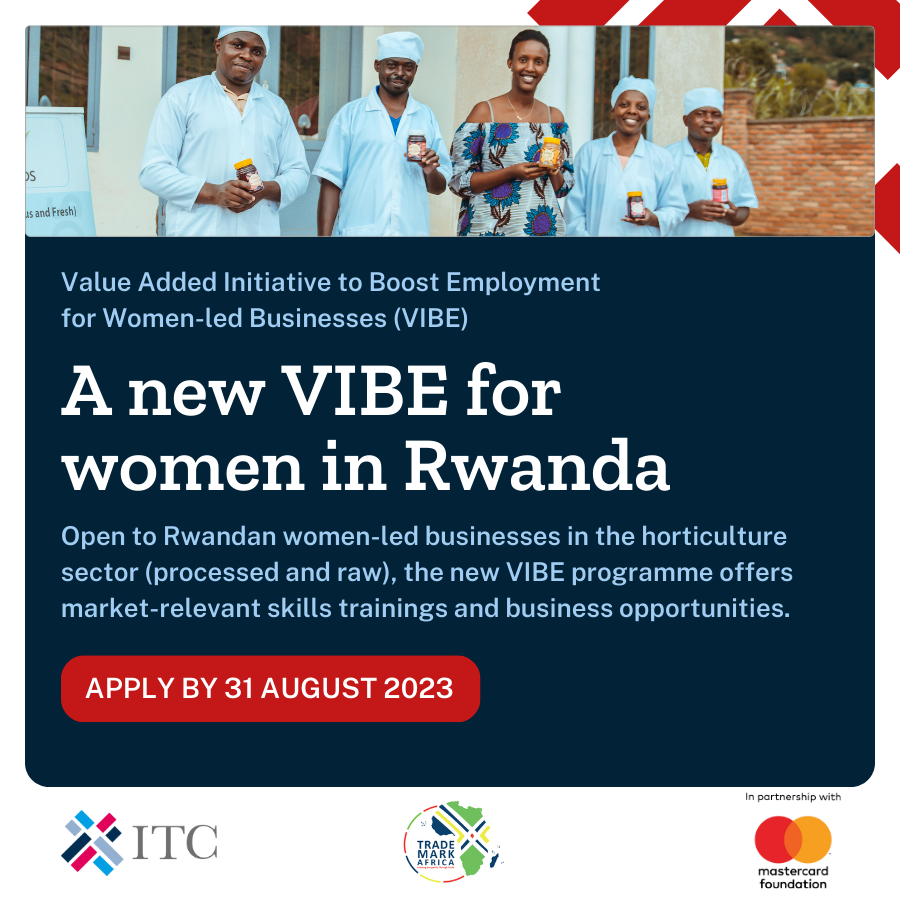 ITCnews's tweet photo. 📢Calling all Rwandan women-led businesses in the #horticulture sector!

ITC #SheTrades is implementing the new @TradeMarkAfrica-led VIBE programme with @MastercardFdn.

Apply by 31 Aug to access capacity building &amp; market access opportunities➡️ https://t.co/Wy3zi6B2vP https://t.co/k1dnYARviA