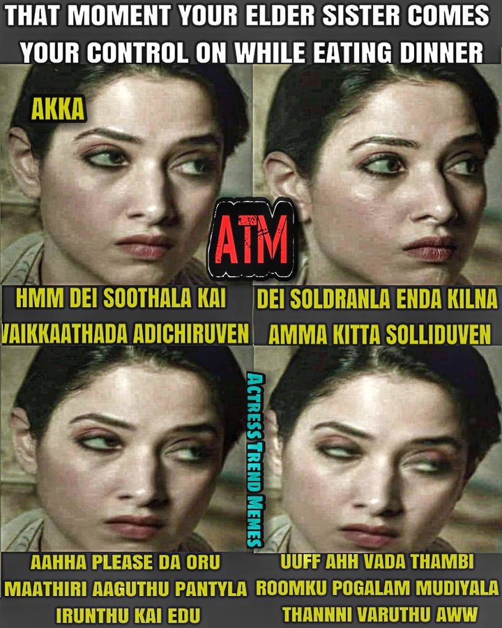 Appadi Apdangi Irukkkanumdi Overava Pesura..... #ATM #ActressTrendMemes #Akka #TamannaahBhatia