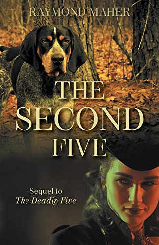 #BookoftheDay, July 21st -- #HistoricalFiction, #Rated5stars

Temporarily Discounted:
forums.onlinebookclub.org/shelves/book.p…

The Second Five: Sequel to The Deadly Five by Raymond Maher

"an action-filled adventure in the wilderness!" ~ OBC reviewer

#discountedbooks #adventure
