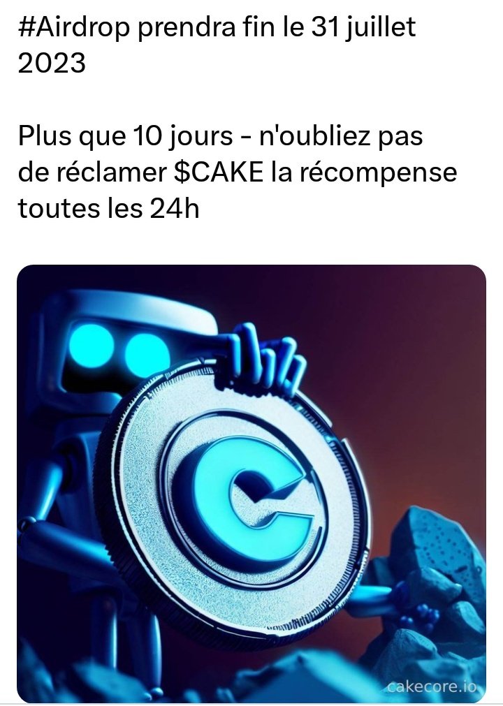 Crypto_Et_Tech's tweet photo. #cakecore 
#Airdrop 
Recuperer vos #CAKE chaque la fin di #Airdrop approche https://t.co/g2XEIhs4MA