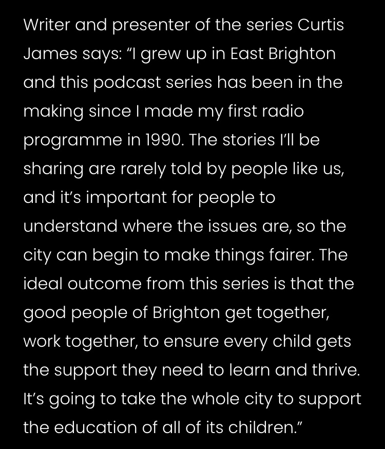 Our podcast series follows the lives of a family, one daughter and three sons from Whitehawk, whose stories will highlight what a massive difference a good education can make to life chances. It is essential listening for anyone who cares about equality. classdivide.co.uk/podcast