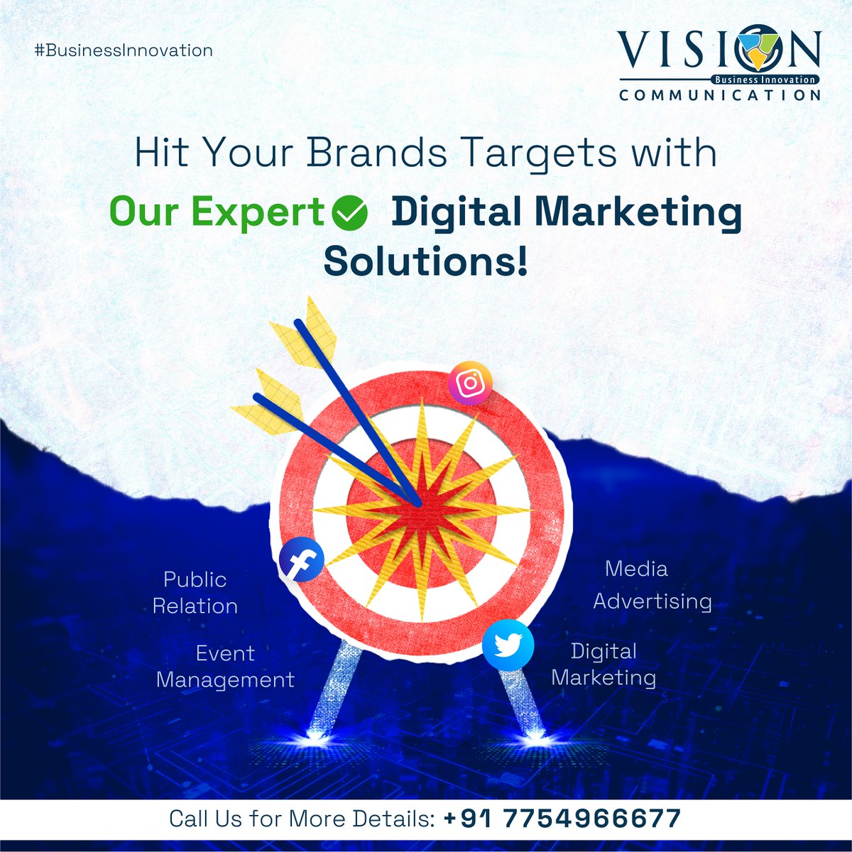 Hit your Brands Targets with Our Expert Digital Marketing Solutions.
#Advertising #socialmediamarketing #Media #Lucknow #webdesign #graphicdesign #DigitalMarketing #seo #WebPromotion #GomtiNagar #marketingstrategy

#VisionCommunication #VisionCorp #BusinessInnovation
