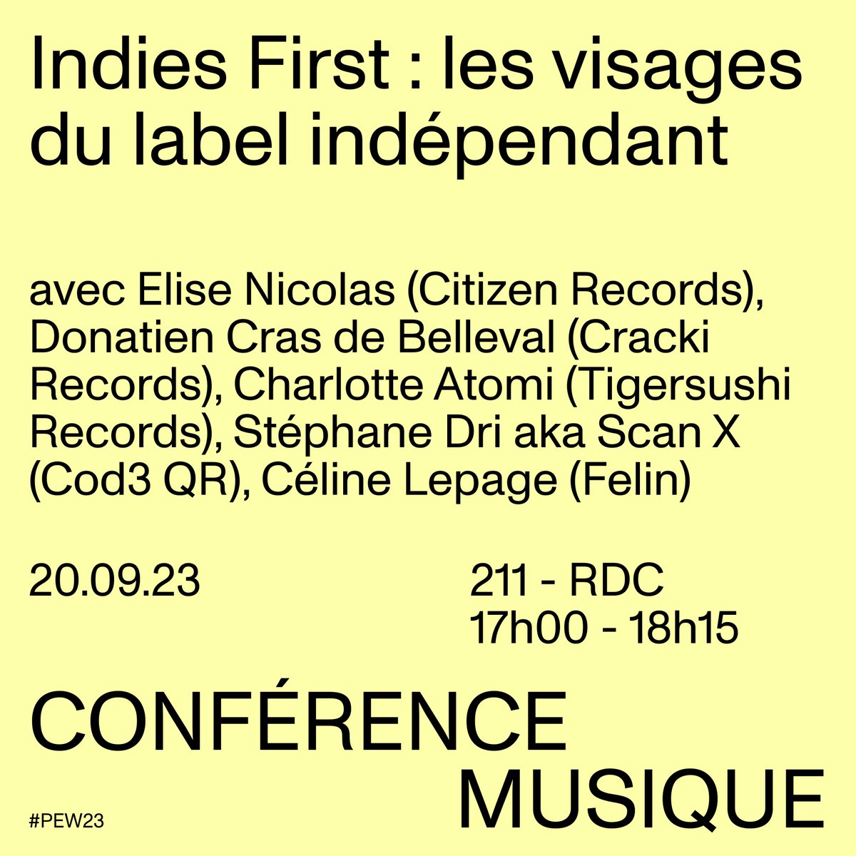 PEW_France's tweet photo. "Indies First : Les visages du label indépendant", "Les clés pour se professionnaliser en tant qu'artiste"... Nous avons annoncés les premiers sujets de la thématique musique à retrouver sur notre site internet➡️ https://t.co/YzRmfPVsMv

#PEW23 https://t.co/udFNhXfFRt