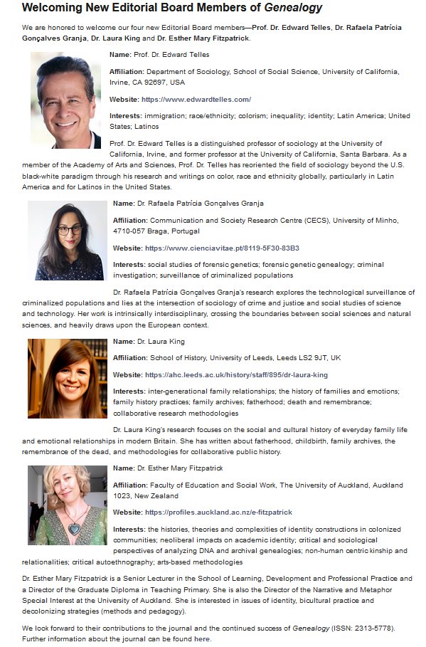 Genealogy_MDPI's tweet photo. 🎉We are pleased to share that four new Editorial Board members have joined us.

🎈We would like to give the warmest welcome to Prof. Dr. Edward Telles, Dr. Rafaela Patrícia Gonçalves Granja, Dr. Laura King @DrLauraKing , and Dr. Esther Mary Fitzpatrick @efitzpakeha. https://t.co/dyVbUzAbM8