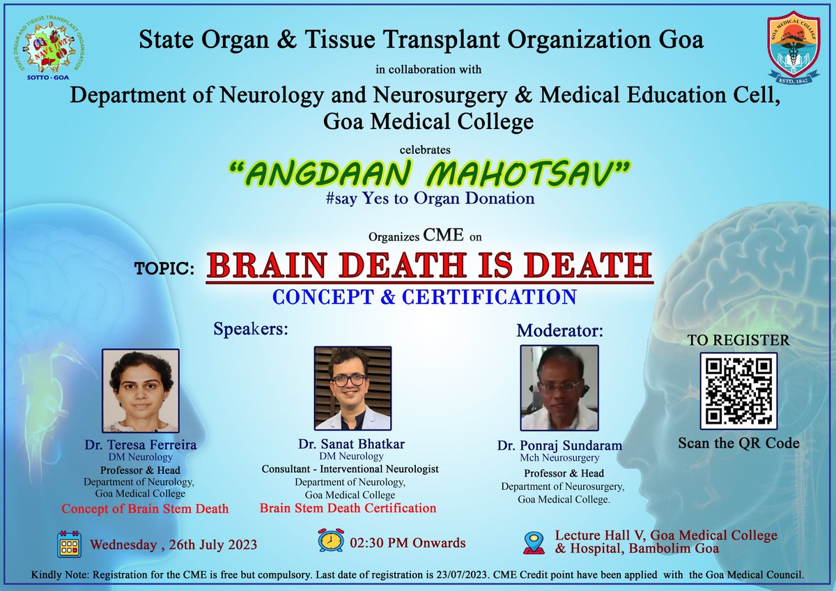 SOTTO Goa in Collaboration with the Neurology &amp; Neurosurgery Dept and Medical Education Cell, Goa Medical College - GMC has organized a CME on Brain Death - Concept &amp; Certification  To register click on : forms.gle/pgjGahucfthyod…