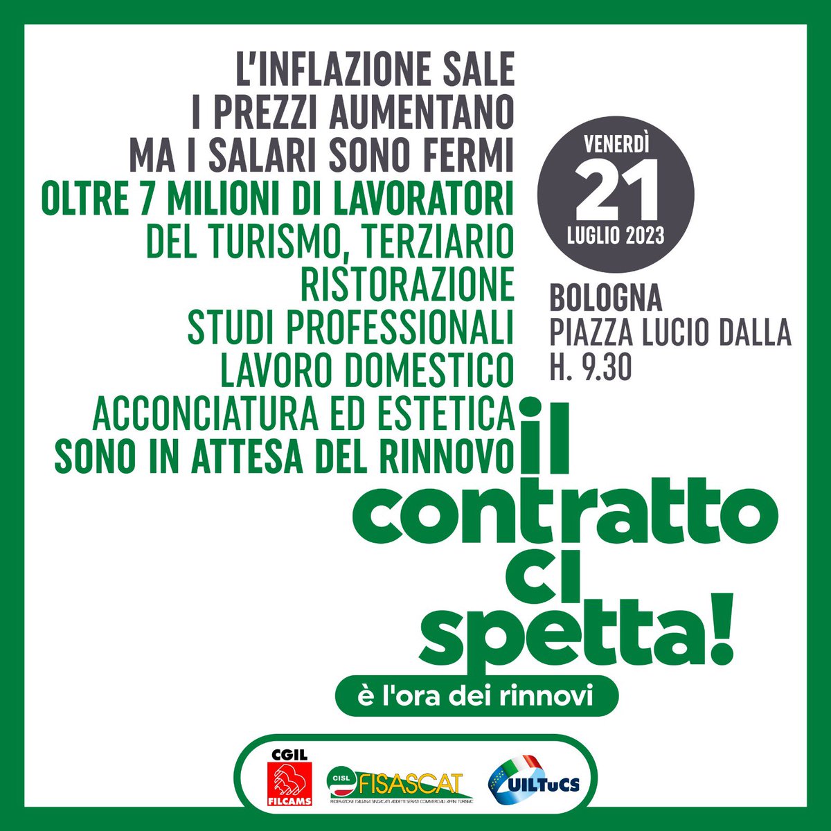 FisascatCislPug's tweet image. #21luglio
Eccoci a Bologna in piazza Lucio Dalla per partecipare all'assemblea delle lavoratrici e lavoratori del #terziario, #turismo e #servizi. È l'ora dei rinnovi dei contratti nazionali! 
#IlContrattoCiSpetta 
@FisascatCisl73