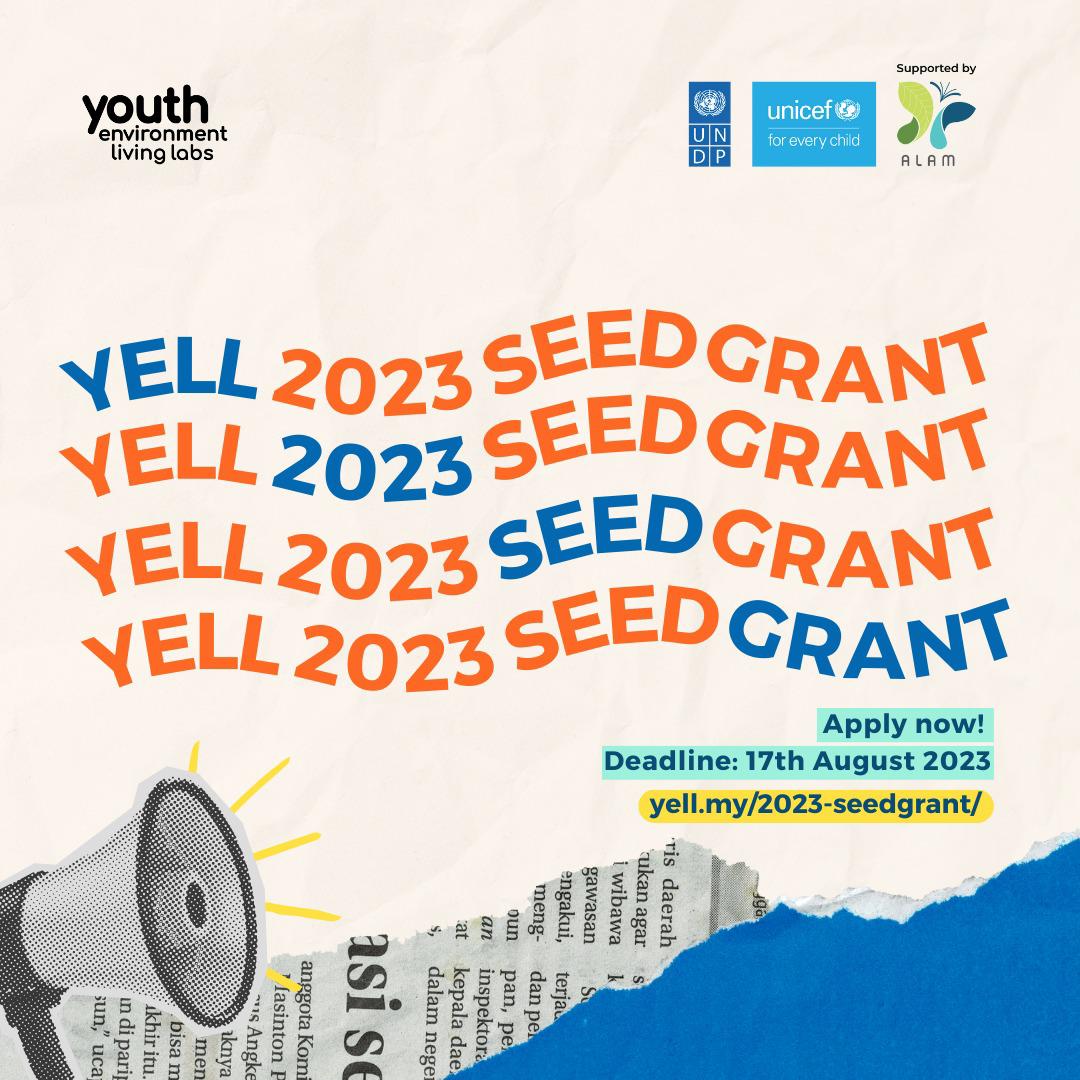 YELL 2023 Seed Grant application is now open! 🌱

We are looking to fund projects that introduce environmental protection and increase young people’s contribution to the #environment and #climate agenda in Malaysia. Read more at lnkd.in/gzPQXg3N

@myUNICEF @MyUNDP