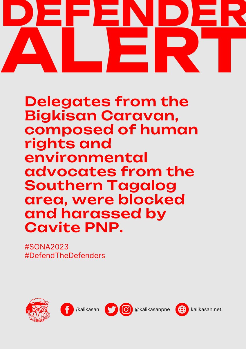 DEFENDER ALERT: Delegates from the Bigkisan Caravan, composed of human rights and environmental advocates from the Southern Tagalog area, were blocked and harassed by the Cavite PNP this afternoon. #SONA2023 #DefendTheDefenders