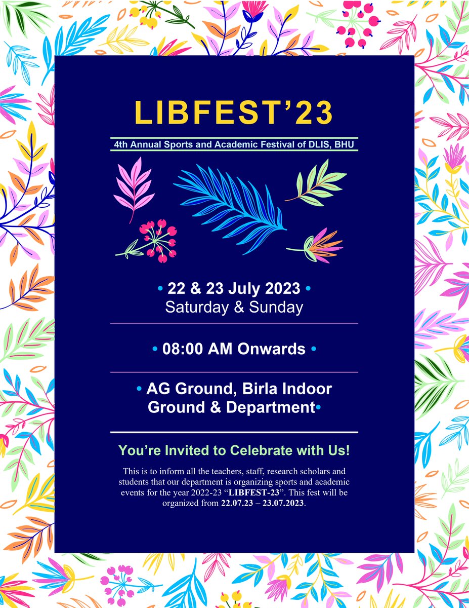 dlisbhu's tweet photo. 📚 Exciting News! 🎉 Join us for #LIBFEST2023 on 22-23 July 2023, hosted by the Department of Library and Information Science! 🏏🏸🎲 Enjoy chess, cricket, badminton, and more! 📚⚽️ Mark your calendars and celebrate knowledge, sportsmanship, and fun! #LibraryScience #Event2023 https://t.co/XuAoIdJChY
