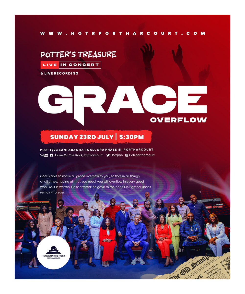 HOTRphc's tweet image. Time 5:30pm 

You won’t want to miss this. 
Spread the word

#GraceOverflow
#PottersTreasureLiveInConcert
#HouseOnTheRockPortHarcourt