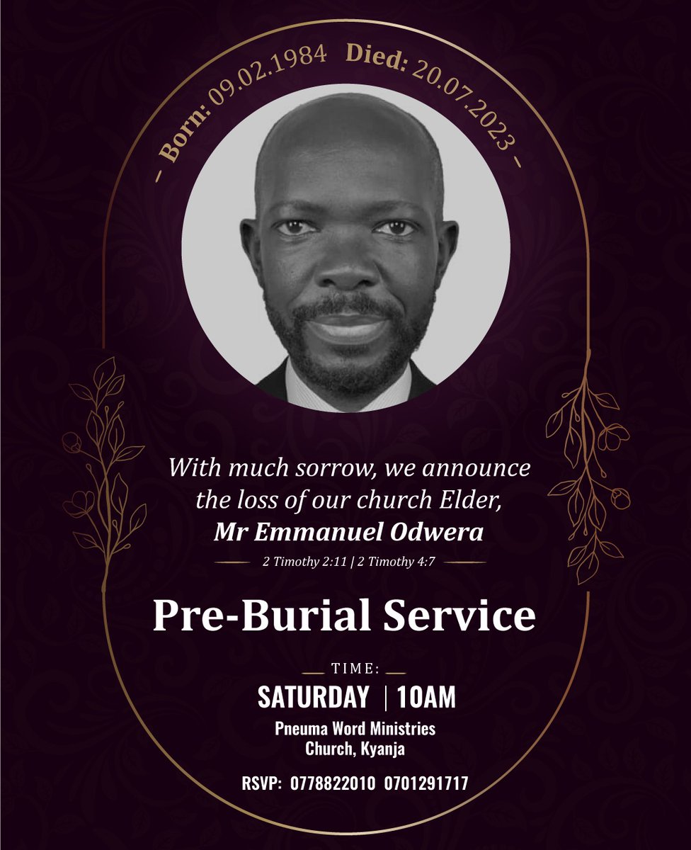With sorrow, we announce the passing of our church elder, Mr. Emmanuel Odwera, who passed away last night.

Join us to celebrate his life in the Pre-Burial Service tomorrow.
2 Timothy 4:7 https://t.co/TrMaaO0IVZ