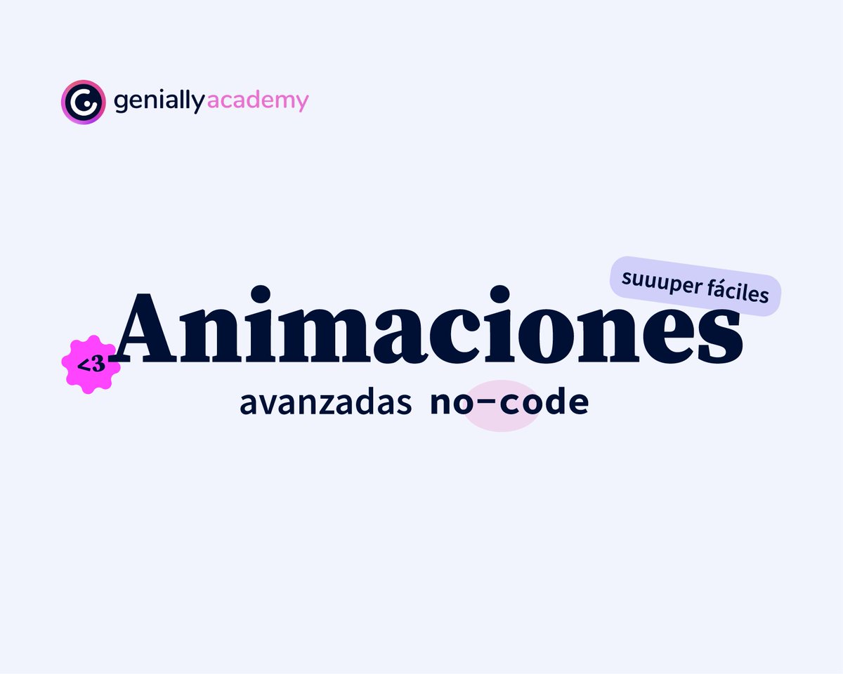 Crea animaciones avanzadas sin usar código con este microcurso de #GeniallyAcademy: academy.genial.ly/course/view.ph…

#Genially #cursos #nocode #animación