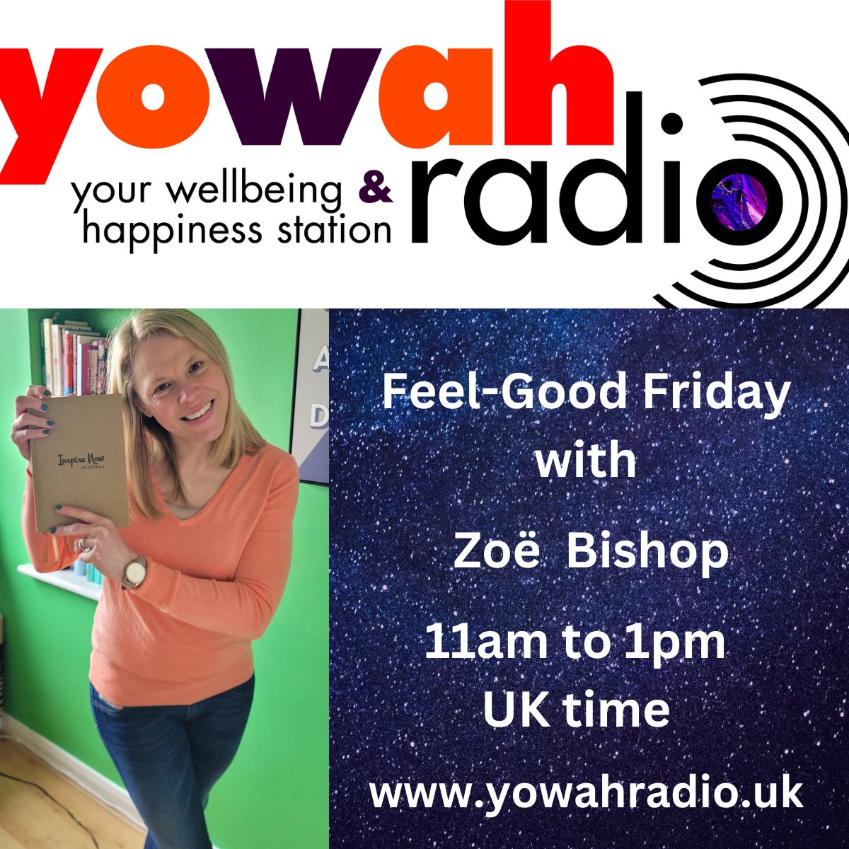 Are you ready to kick start your weekend?
Zoe Bishop is on the from 11am to 1pm with Feel-Good Friday.
listen online
yowahradio.co.uk