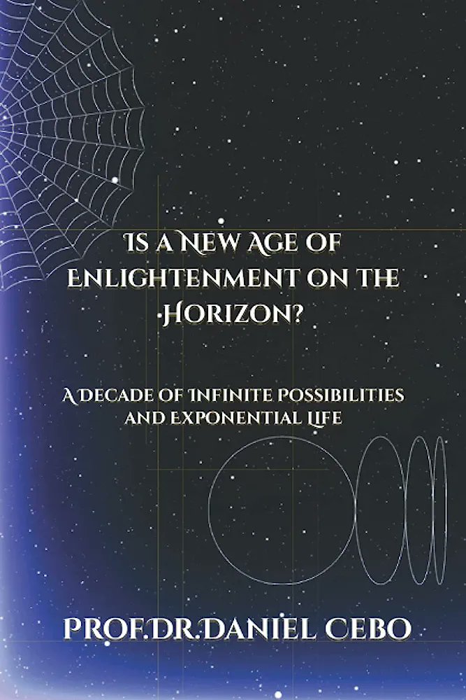CeboChronicles's tweet photo. 📚 Read my book: Is a New Age of Enlightenment on the Horizon?
A Decade of Infinite Possibilities and Exponential Life 
#book #Amazon #publishing #author https://t.co/tO4ZzAsw9Z