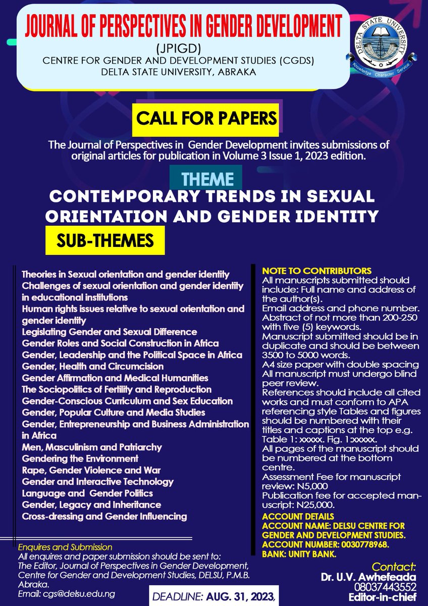 malthouselagos's tweet photo. CONTRIBUTORS' NOTES
🔹Assessment fee for manuscript review: ₦5,000
🔹Publication fee for accepted manuscript: ₦25,000
[Account details on flyer]
🔹Deadline: 31/08/23
#MalthousePressNigeria
#DeltaStateUniversity
#GenderDevelopment
#SubmissionsOpen
#AcademicWriting
#CallForPapers https://t.co/ZoVdUQLilf