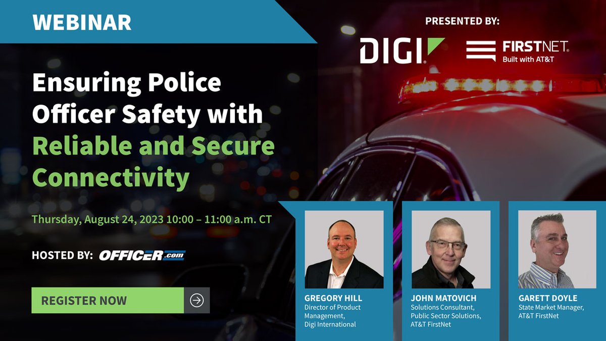 digidotcom's tweet photo. Coming up August 24, an event you can't miss if you are involved in #emergencyresponse! Join Digi, @FirstNet and @OfficerCom for an insightful webinar: Ensuring #Police Officer Safety with Reliable and Secure #Connectivity. Register here: https://t.co/haZB7bpVnP #firstresponder https://t.co/V80bhapUtj