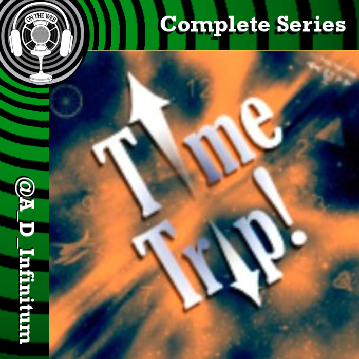 A(udio)D(rama)Infinitum (they/them) (@a_d_infinitum) on Twitter photo from <a href="/TimeTripPod/">Time Trip! Podcast</a>
TIME TRIP!
Time Trip! follows Trip Timeskipper as he trips through time trying to get home with the help of Friends & Family or remain lost in the void of time forever.
#AudioDrama
justpressplayhouse.com/time-trip.html from <a href="/TimeTripPod/">Time Trip! Podcast</a>
TIME TRIP!
Time Trip! follows Trip Timeskipper as he trips through time trying to get home with the help of Friends & Family or remain lost in the void of time forever.
#AudioDrama
justpressplayhouse.com/time-trip.html
