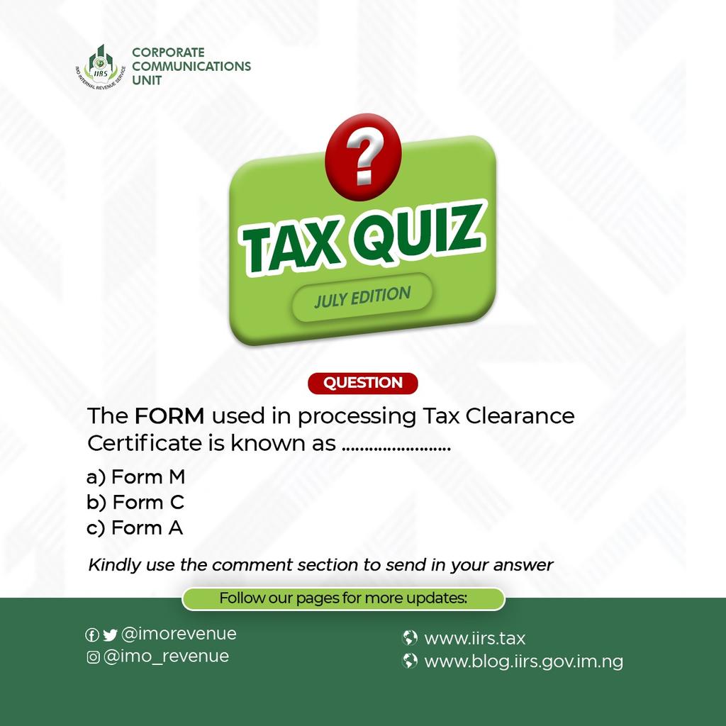ImoRevenue's tweet photo. Tax Quiz!!!
The Form used in Processing Tax Clearance Certificate is known as β¦..
Send your answer in the comment section ππ»
#TGIF #TaxQuiz #Taxpayer #TaxEducation #TCCForm
#imorevenue https://t.co/BwoTFairK0