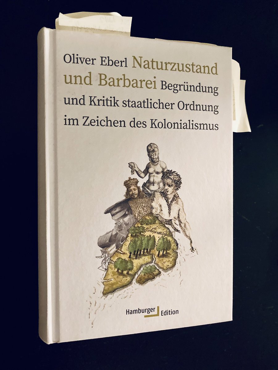 Meine Besprechung zu Oliver Eberls sehr lesenswerten Buch – Naturzustand und Barbarei. Begründung und Kritik staatlicher Ordnung im Zeichen des Kolonialismus – gibt es nun auf dem Portal für Politikwissenschaft, <a href="/pw_portal/">pw-portal</a>: pw-portal.de/themen/oliver-…