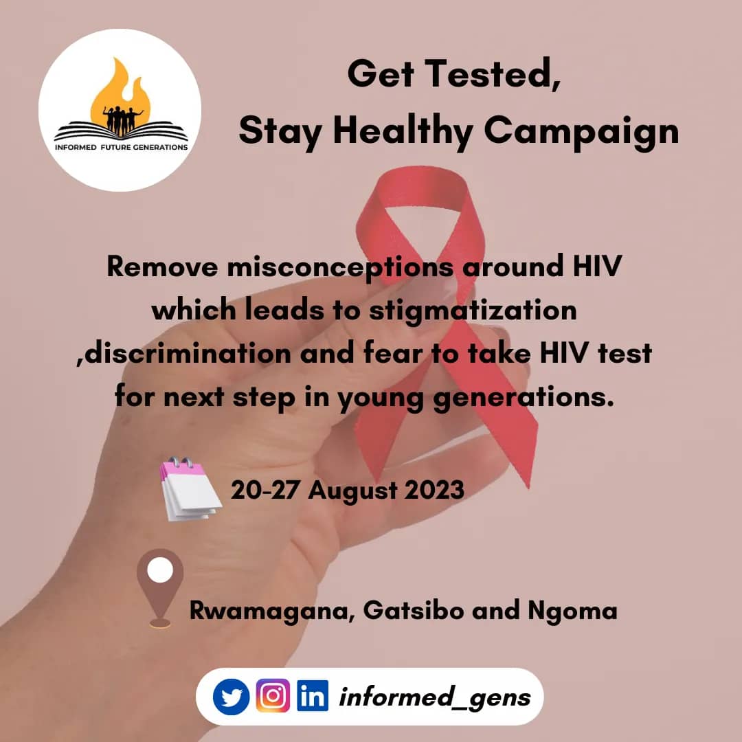 informed_gens's tweet image. We are pleased to announce #GetTestedStayHealthy campaign from 20-27August 2023 at @RwamaganaDistr ,@NgomaDistrict and @GatsiboDistrict  to remove misconceptions around #HIV which leads to #HIVstigma, discrimination and fear to take #HIV test for next step in youth. 
#Turikumwe