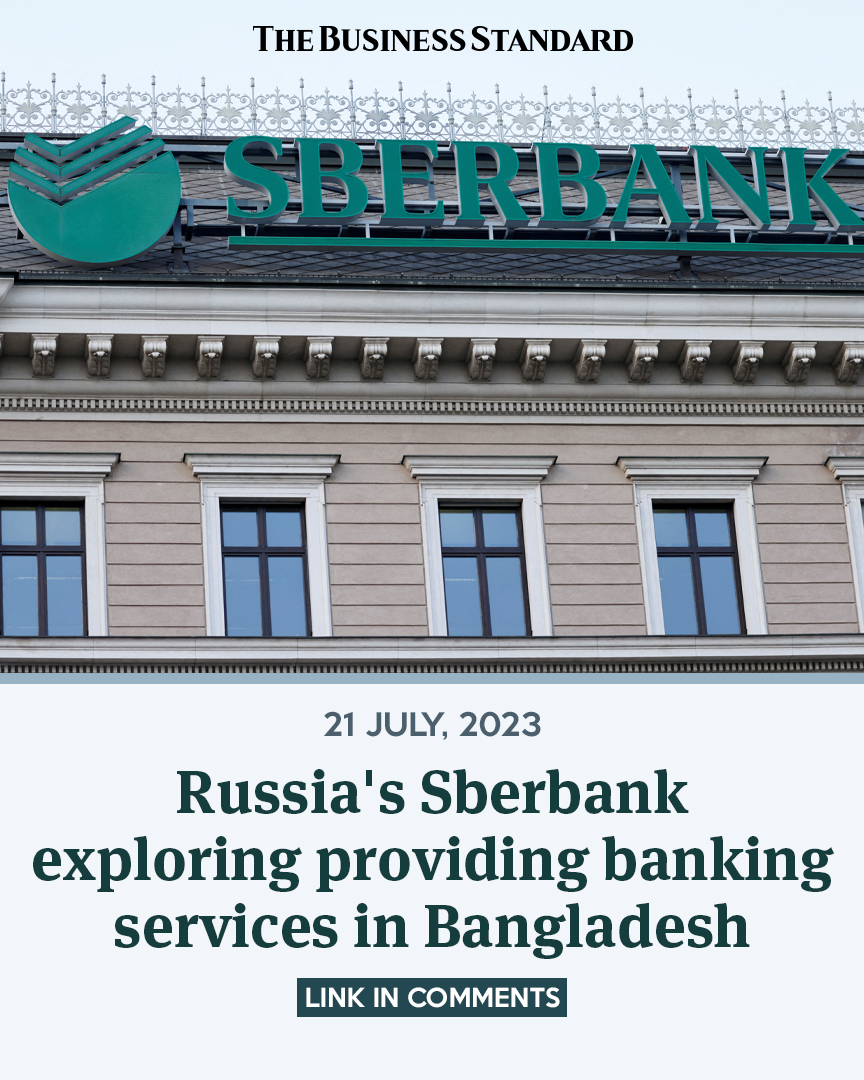 tbsnewsbd's tweet photo. Russia's Sberbank exploring providing banking services in Bangladesh
#sberbank #bankingservices #russianbusiness #RussianBank #BankingSector #Bangladesh #TBSNews https://t.co/V1ldJXrePt