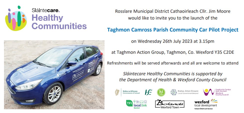 🚗Taghmon Camross Parish Community Car 🚗 Pilot Project Launch 📅26th July at 3.15 pm 🏠 Taghmon Action Group, Taghmon T35 C2DE All welcome, full details below