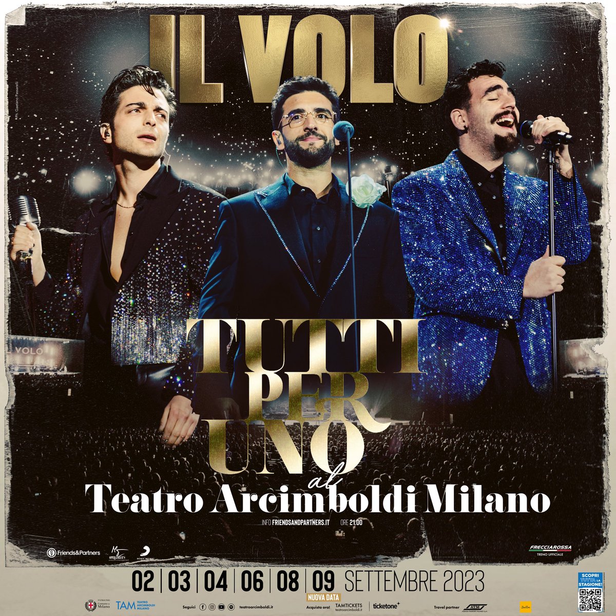 Il Volo (@ilvolo) on Twitter photo 6 volte Milano!
Nuova data al Teatro degli Arcimboldi il 9 settembre, che si aggiunge a quelle del 2, 3, 4, 6 e 8 settembre.
🎟️Le prevendite saranno disponibili dalle 16 di oggi su Ticketone e nei circuiti di prevendita abituali.
#IlVolo #TuttiPerUno <a href="/officialFandP/">Friends and Partners</a> @LeFrecce 6 volte Milano!
Nuova data al Teatro degli Arcimboldi il 9 settembre, che si aggiunge a quelle del 2, 3, 4, 6 e 8 settembre.
🎟️Le prevendite saranno disponibili dalle 16 di oggi su Ticketone e nei circuiti di prevendita abituali.
#IlVolo #TuttiPerUno <a href="/officialFandP/">Friends and Partners</a> @LeFrecce