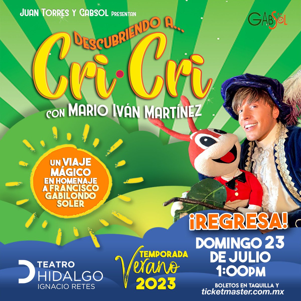 REGRESAMOS
Teatro Hidalgo     Domingo 1:00 PM