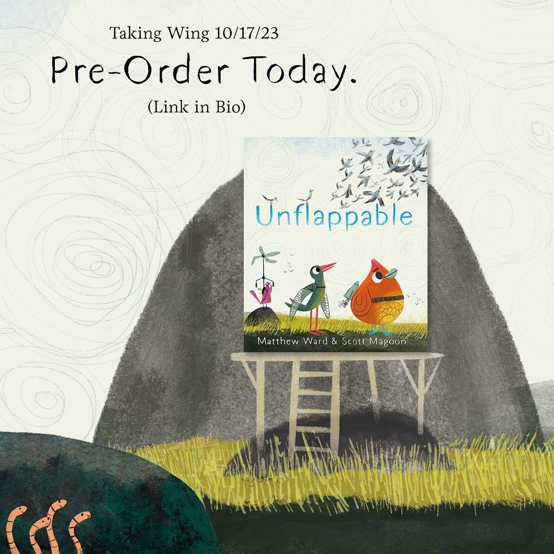 mattwardwords's tweet image. Here’s the cover for UNFLAPPABLE, out Oct. 17! Huge thanks to @smagoon and @ClarionBooks for bringing these birds to life #kidlit @HarperChildrens