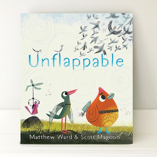 mattwardwords's tweet image. Here’s the cover for UNFLAPPABLE, out Oct. 17! Huge thanks to @smagoon and @ClarionBooks for bringing these birds to life #kidlit @HarperChildrens