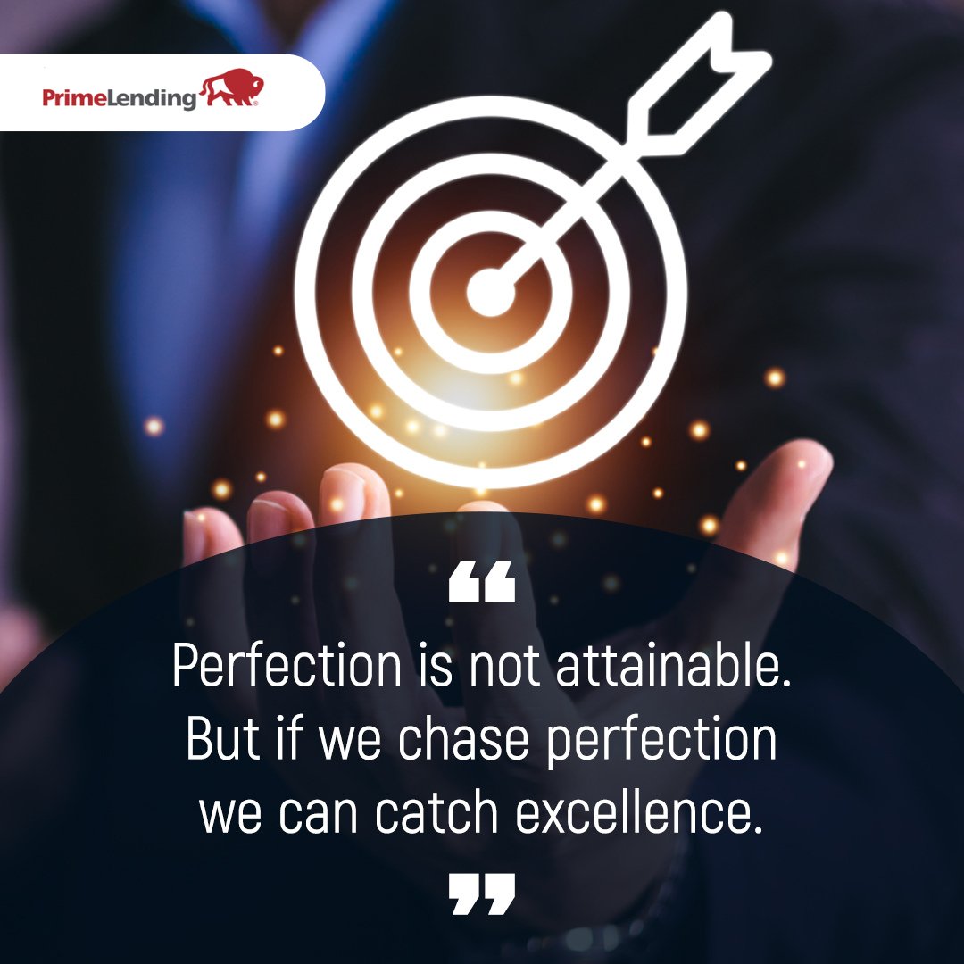 APK221's tweet photo. " Perfection is not attainable. But if we chase perfection we can catch excellence.

#firsttimehomebuyer #buyingahome #austinkleinmortgage #homeowner #investment #realestate https://t.co/4uKfGk4t6k