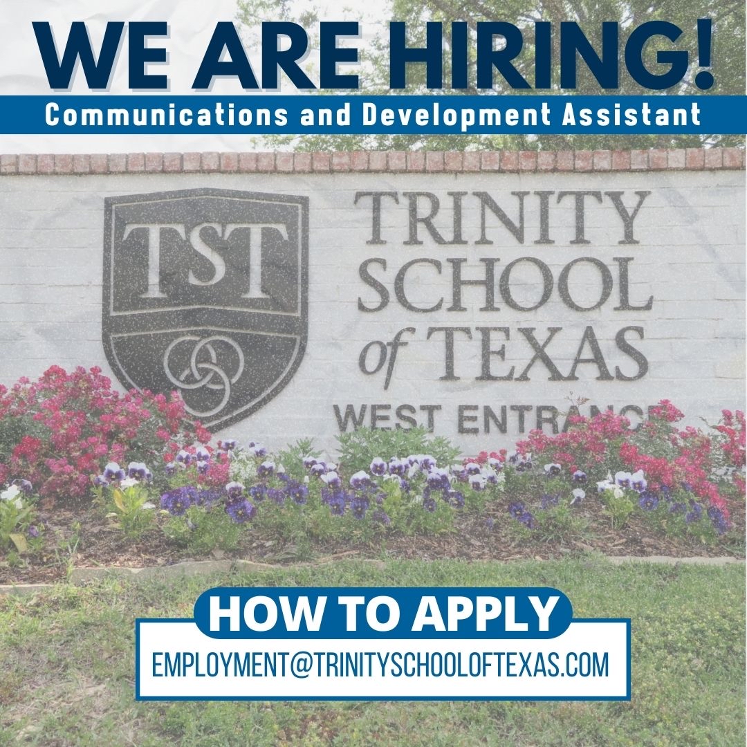 We are seeking a Communications and Development Assistant to join the TST family. If you or anyone in your network is interested, please visit our website or reach out to us at employment@trinityschooloftexas.com. This is an incredible opportunity.