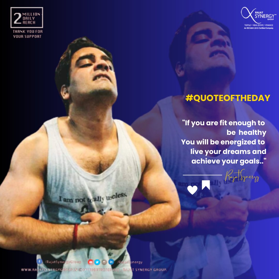 rajatsynergy's tweet photo. #quoteoftheday #QuotesByRajatSynergy #FitnessFriday 

""If you are fit enough to 
be  healthy
You will be energized to 
live your dreams and
achieve your goals...."

~ RAJAT SYNERGY

#RajatSynergy #RajatSynergyGroup #RajatMohanPathak https://t.co/GyGk2yGEIN