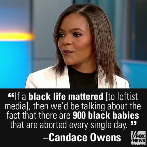 RT @WokBall: Candace Owens is a black woman who stands with the life. https://t.co/k3xIqaU4CI