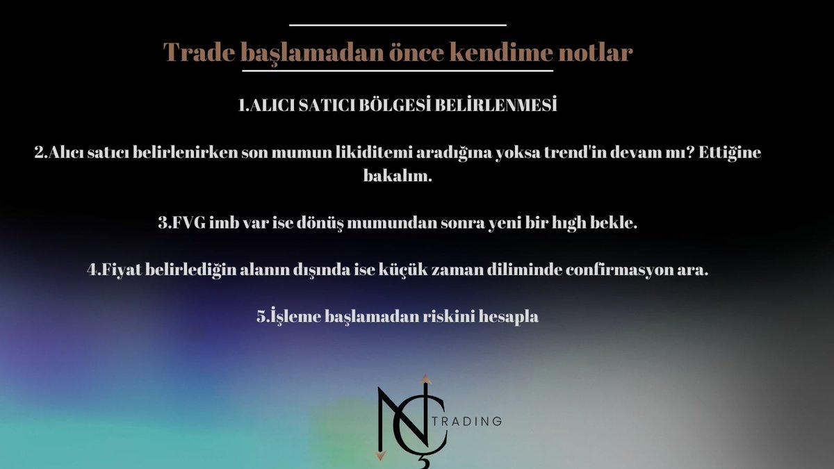 nhtctnk's tweet image. Trade başlamadan önce kendime notlar❗️

1.ALICI SATICI BÖLGESİ BELİRLENMESİ

2. Alıcı satıcı belirlenirken son mumun likidite mi aradığına yoksa trend'in devam mı? Ettiğine bakalım.

3.FVG imb var ise dönüş mumundan sonra yeni bir high bekle.

#consept #smartmoney