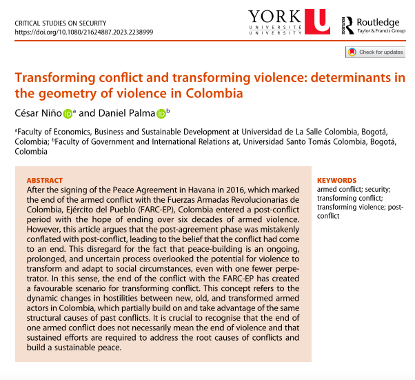En coautoría con mi buen amigo @Palma8711, la revista Critical Studies on Security, nos publica Transforming conflict and transforming violence: determinants in the geometry of violence in Colombia. tandfonline.com/doi/full/10.10…
