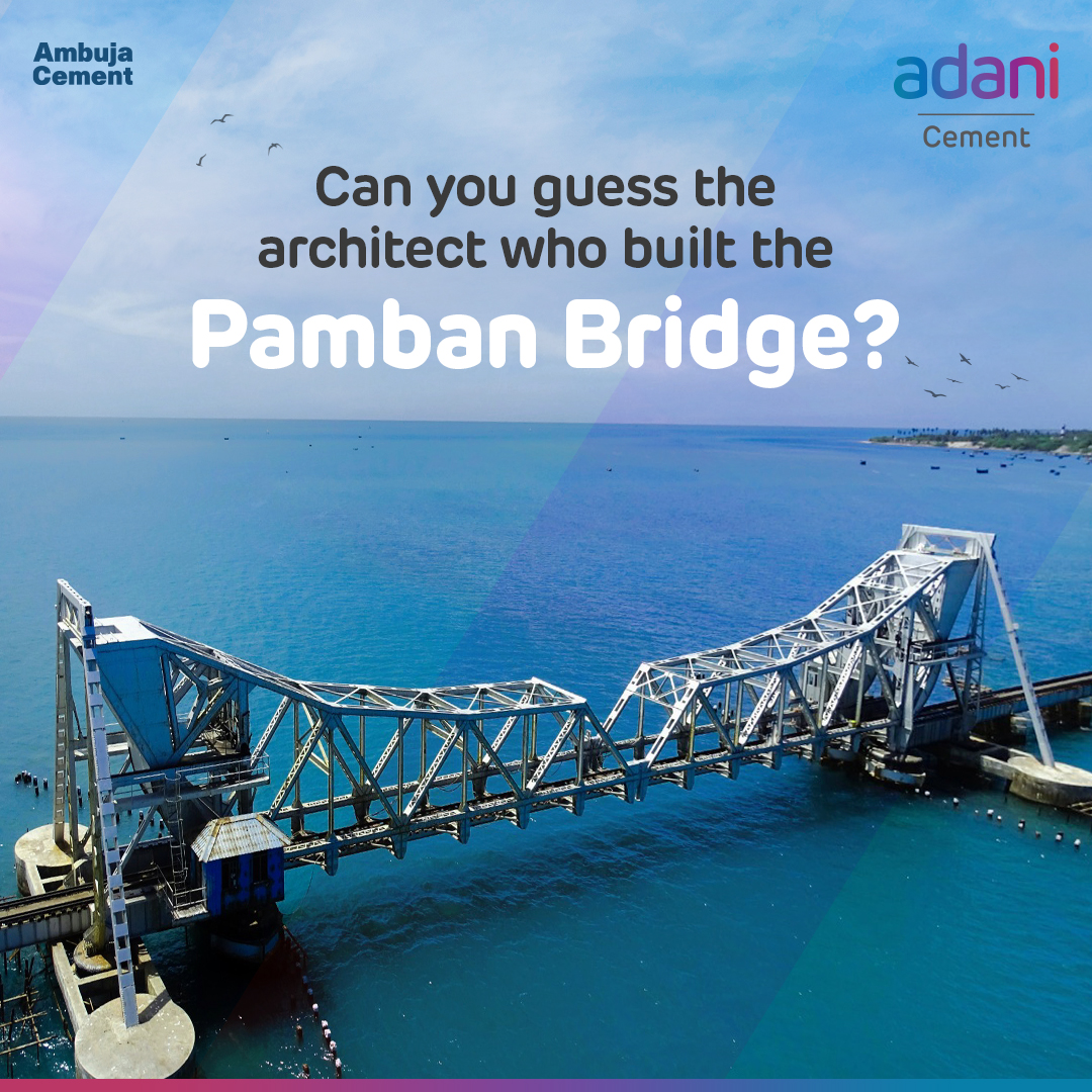 Can you guess the famous architect who built the Pamban Bridge?

#ThisIsAdaniCement #BuildingNationswithGoodness #GrowthWithGoodness #GoodnesskiNeev #ArchitecturalMarvels #PambanBridge